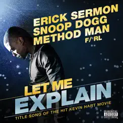 Let Me Explain (feat. RL) - Single by Erick Sermon, Snoop Dogg & Method Man album reviews, ratings, credits