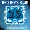 Bad Boys Blue - Gimme Gimme Your Lovin
