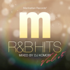 Manhattan Records R&B HITS vol.5 (mixed by DJ KOMORI) - Various Artists