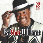 Lee Shot Williams - Down In The Hood