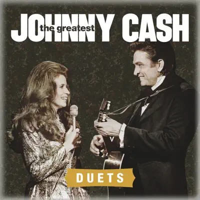 The Greatest: Duets - Johnny Cash