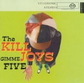 The Killjoys - Rave + Drool