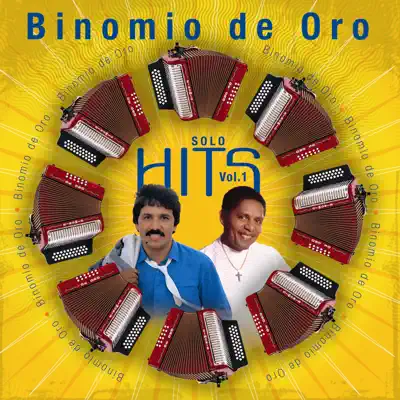 Solo Hits Vol. 1 - Binomio De Oro