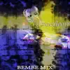 Freedom - Bembe Mix song lyrics