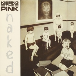 Kissing the Pink - Maybe This Day