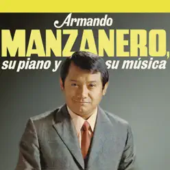 Armando Manzanero, Su Piano y Su Música - Armando Manzanero