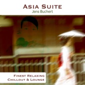Asia Suite - Finest Relaxing Chillout & Lounge artwork