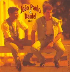 Volume 5 by João Paulo & Daniel album reviews, ratings, credits
