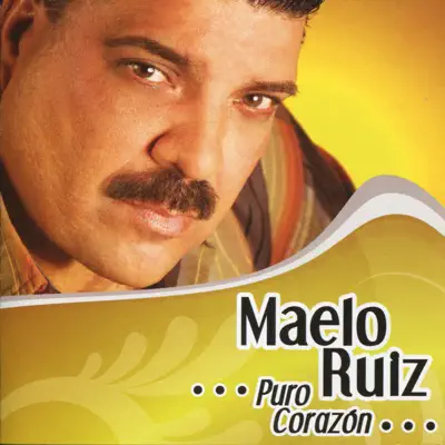 Puro Corazón - Maelo Ruiz