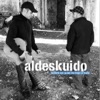 Aldeskuido - La Vida