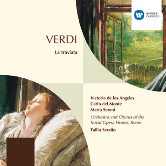 Verdi: La Traviata by Victoria de los Ángeles, Orchestra of the Rome Opera House & Tullio Serafin album reviews, ratings, credits