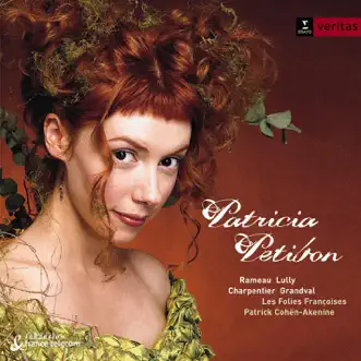 French Baroque Arias by Patricia Petibon album reviews, ratings, credits