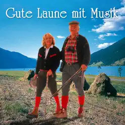 Gute Laune mit Musik - Cindy & Bert