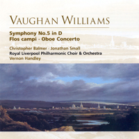 Vernon Handley - Vaughan Williams: Symphony No.5 In D, Flos Campi, Oboe Concerto artwork