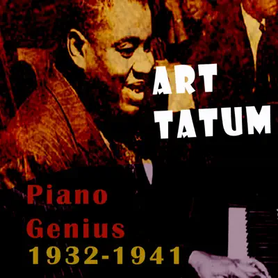 Piano Genius 1932-41 - Art Tatum
