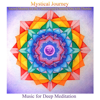 Mystical Journey: Sacred Mantras for the 7 Chakras & Chanting Om with Thunder (Bonus Track Version) - Musica para Meditacion Profunda