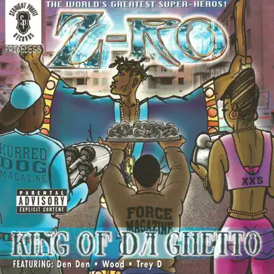 King of Da Ghetto - Z-Ro