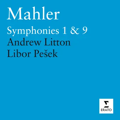 Mahler : Symphonies Nos. 1 & 9 - Royal Liverpool Philharmonic Orchestra Mahler : Symphonies Nos. 1 & 9 - Royal Liverpool Philharmonic Orchestra
