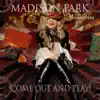 Come Out and Play (with Monodeluxe) album lyrics, reviews, download