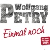 Wolfgang Petry - Einmal noch