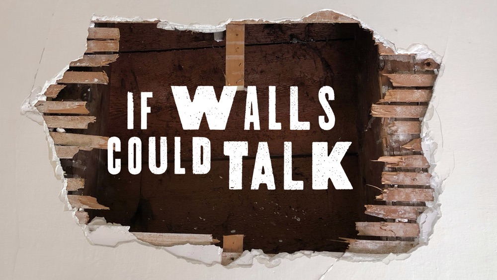 If Walls Could Talk The Living Room