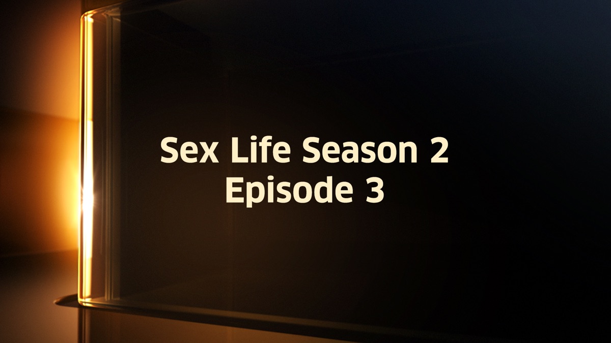 Shake, Rattle and Ride - Sex Life (Season 2, Episode 3)