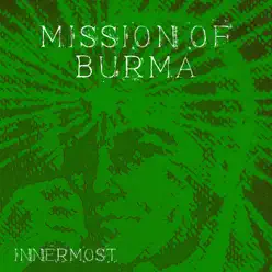 Innermost - Single - Mission Of Burma Innermost - Single - Mission Of Burma