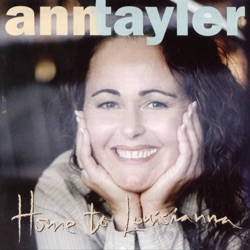 Ann Tayler - Home to Louisiana