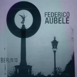 Berlin 13 - Federico Aubele