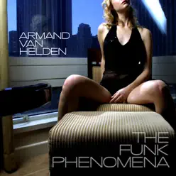 The Funk Phenomena - Single - Armand Van Helden
