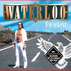 Waterloo - Ich Bin Ein Träumer