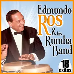 18 Éxitos - Edmundo Ros & His Rumba Band - Edmundo Ros