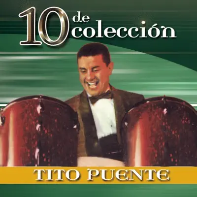 10 de Colección - Tito Puente 10 de Colección - Tito Puente