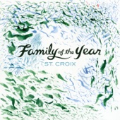 Family of the Year - Living On Love