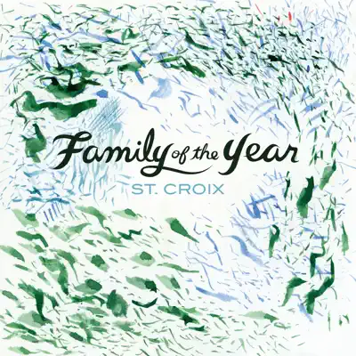 St. Croix - EP - Family Of The Year