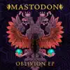 Oblivion EP album lyrics, reviews, download