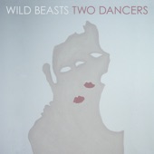 Wild Beasts - All The King's Men