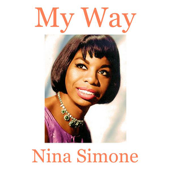 My Way (Live) - Nina Simone