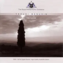 Yehudi Menuhin: The Album - Royal Philharmonic Orchestra
