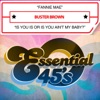 Fannie Mae / Is You Is Or Is You Ain't My Baby? (Digital 45) - Single