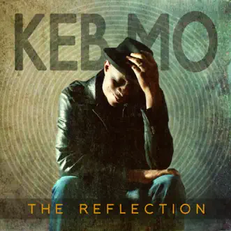 The Whole Enchilada by Keb' Mo' song reviws