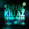 Stream & download Send Dem / Authentic - Single