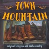 Town Mountain - Whiskey With Tears