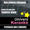 Aux Arbres Citoyens (Rendu Célèbre Par Yannick Noah) [Version Karaoké Avec Choeurs] - Single album lyrics, reviews, download