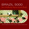 Brazil 5000, Vol. 1 (New Exclusive Bossa-Tronic Beats)