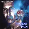 Passion & Pain album lyrics, reviews, download