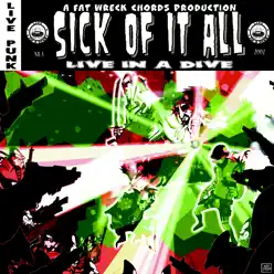 Live In a Dive - Sick of It All - Sick Of It All