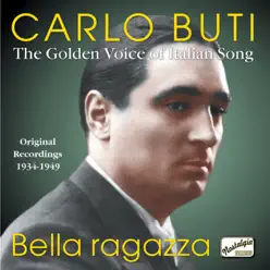Buti: Bella Ragazza - Carlo Buti