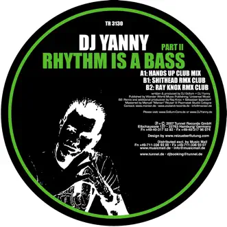 Rhythm Is a Bass (Hands Up Club Mix) by DJ Yanny & DJ Gollum song reviws