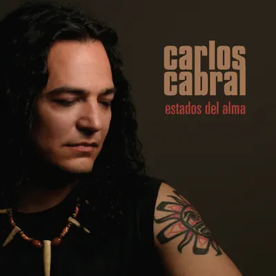 Estados del alma - Carlos Cabral Estados del alma - Carlos Cabral
